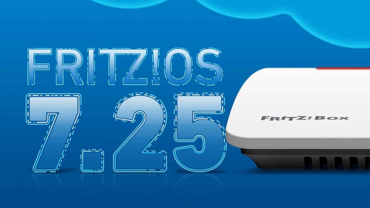 Das Update Fritz!OS 7.25 verfügt über 70 Neuerungen