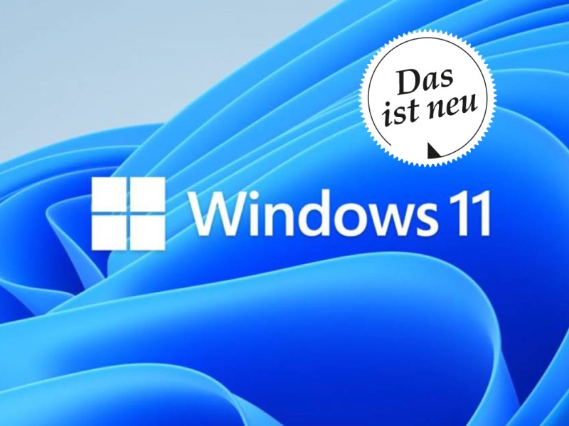 Blaue schlaufen mit Windows 11 Logo in der Mitte und weißem Sticker mit Das ist neu darauf