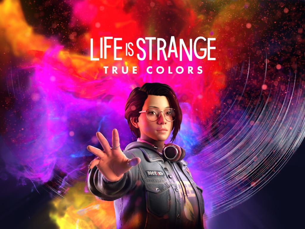 Bunte wirbelnde Farben auf schwarzem Hintergrund, in der Mitte Frau mit ausgestreckter Hand, darüber der Schriftzug Life is Strange True Colors