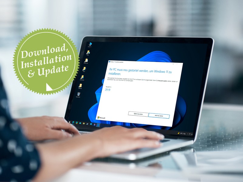 Die große Anleitung: Windows 11 Installation & Update