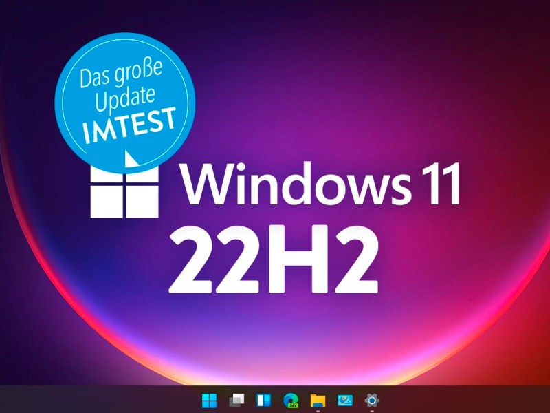 Windows 11 22H2 im großen Test: Was bringt das Update für den PC?