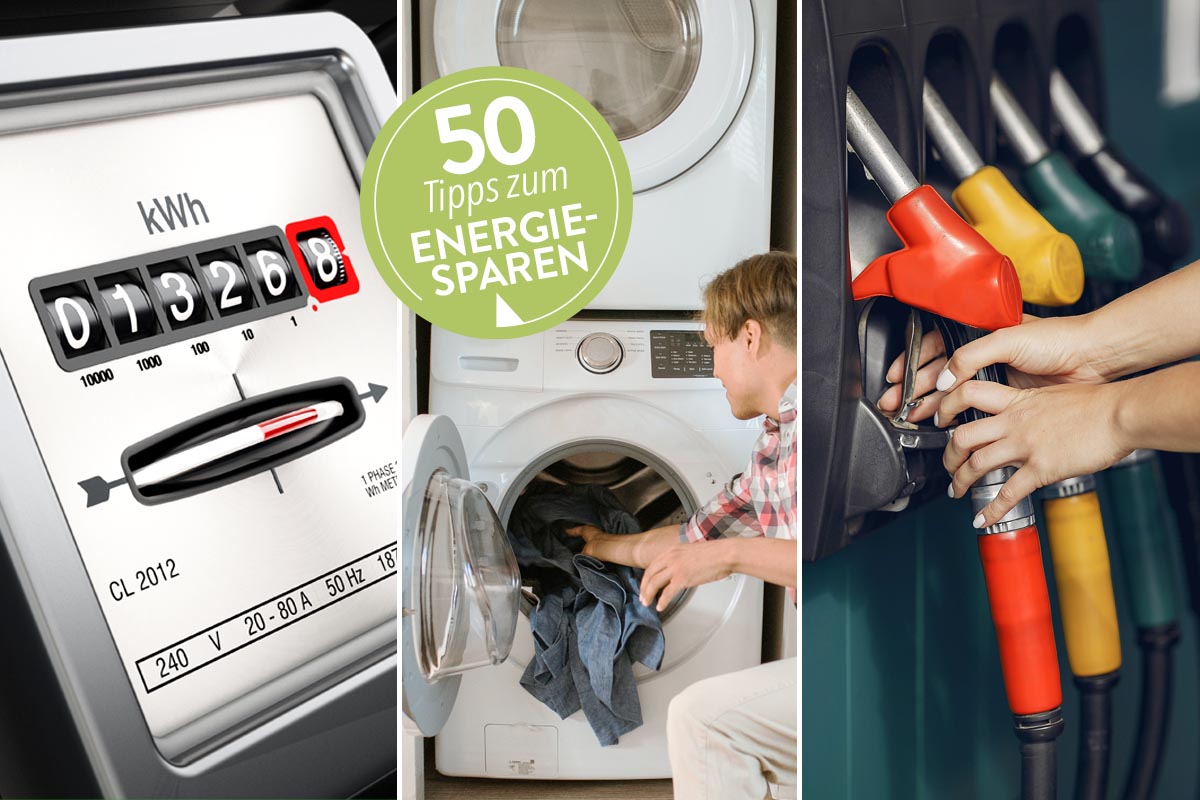 Benzin, Wasser, Strom: Die 50 wichtigsten Energiespar-Tipps