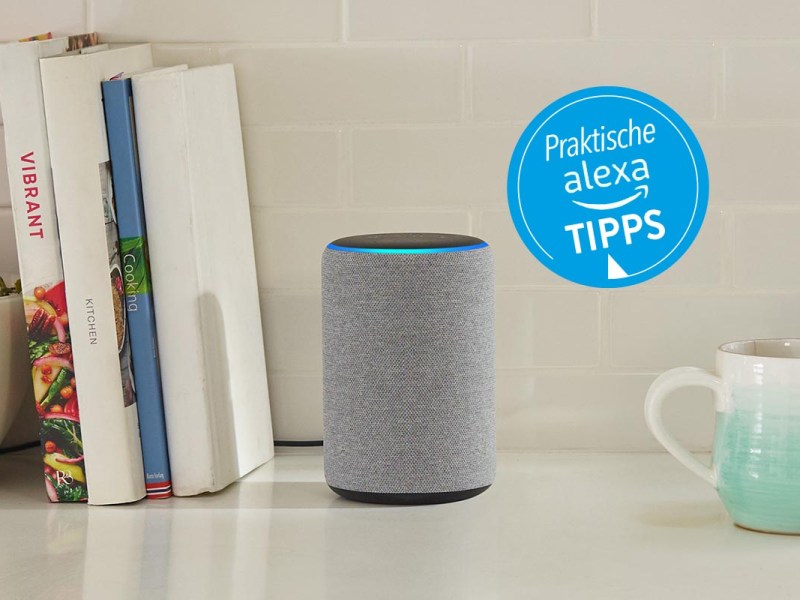 Alexa: Die besten Tipps & Befehle für Ihren Echo